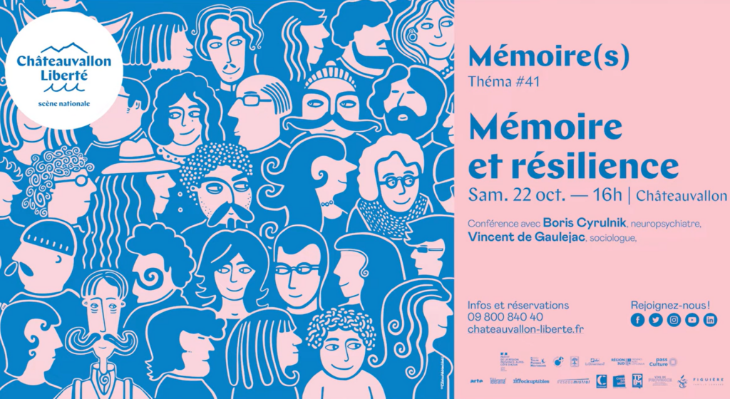 Affiche annonçant le titre d ela conférence : mémoire et résilience, avec Boris Cyrulnik et Vincent de Gaulejac
